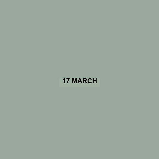 17 March