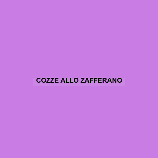 Cozze Allo Zafferano