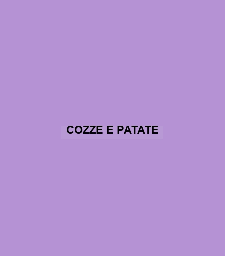 Cozze E Patate