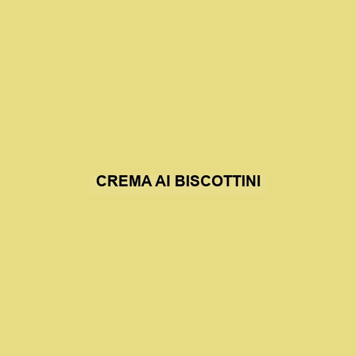 Crema Ai Biscottini