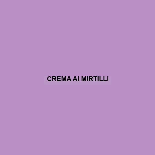 Crema Ai Mirtilli