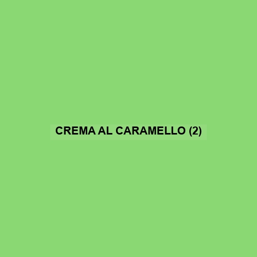 Crema Al Caramello (2)