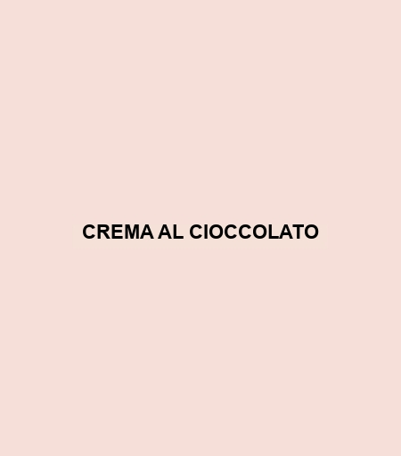 Crema Al Cioccolato