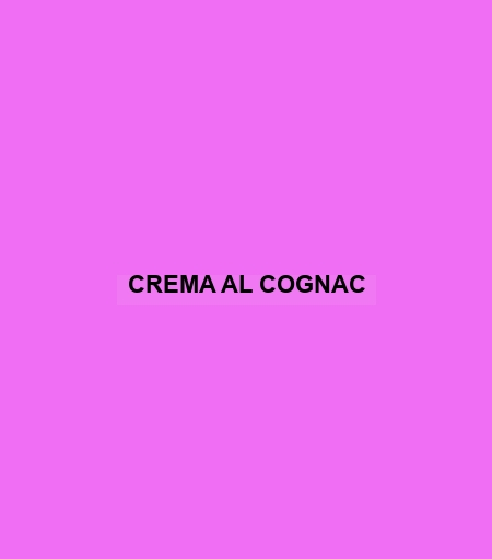 Crema Al Cognac