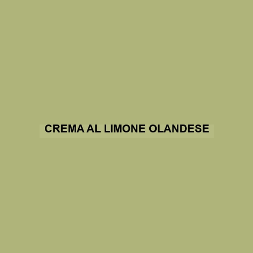 Crema Al Limone Olandese