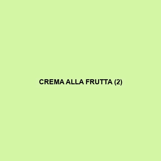 Crema Alla Frutta (2)