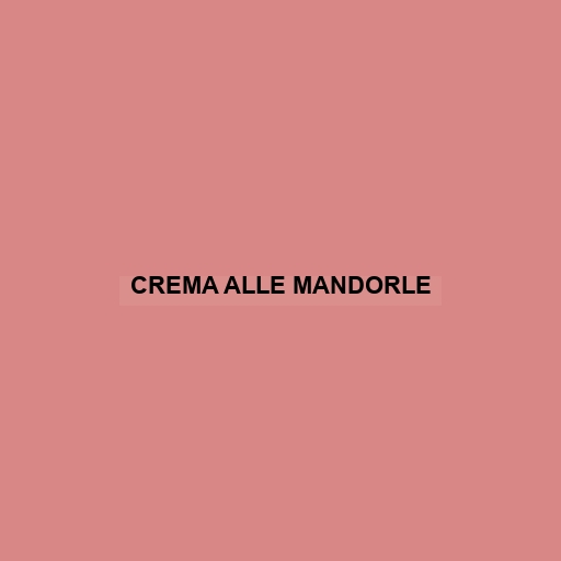 Crema Alle Mandorle