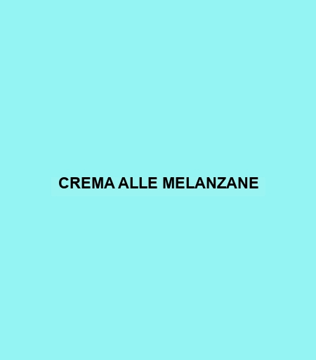 Crema Alle Melanzane