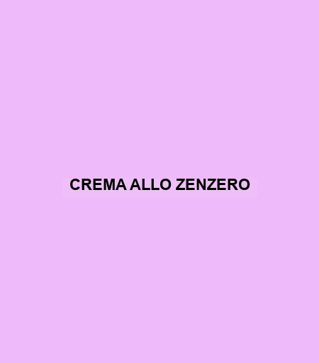 Crema Allo Zenzero