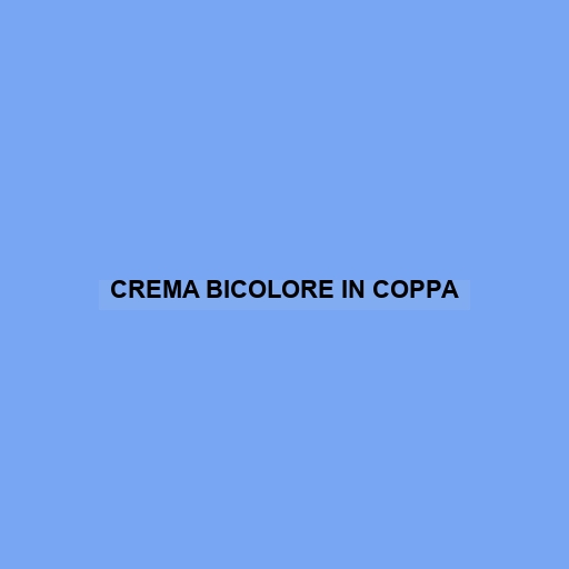 Crema Bicolore In Coppa