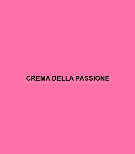 Crema Della Passione