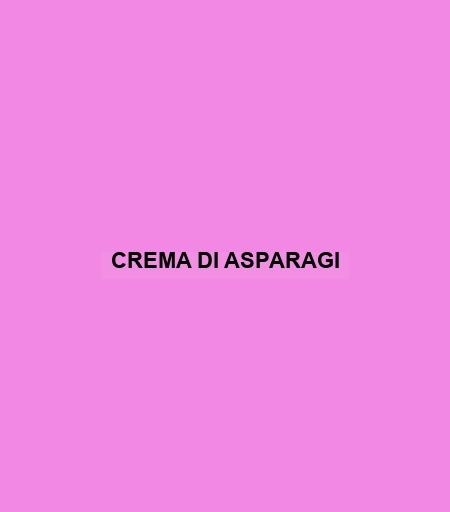 Crema Di Asparagi