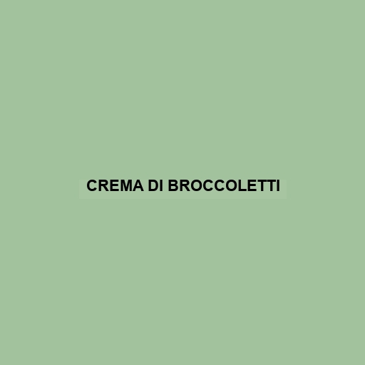 Crema Di Broccoletti