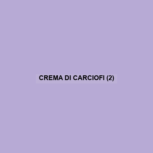 Crema Di Carciofi (2)