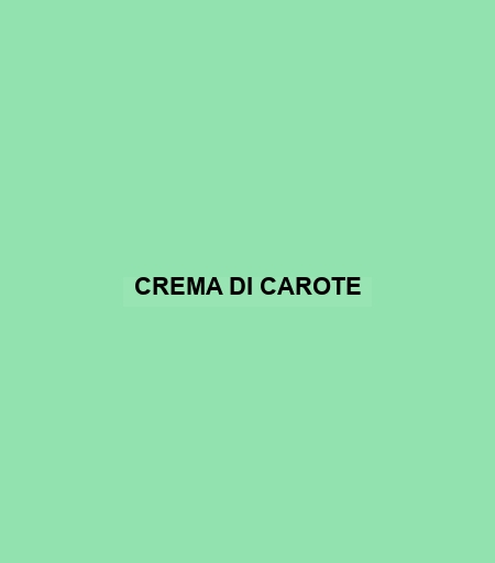 Crema Di Carote