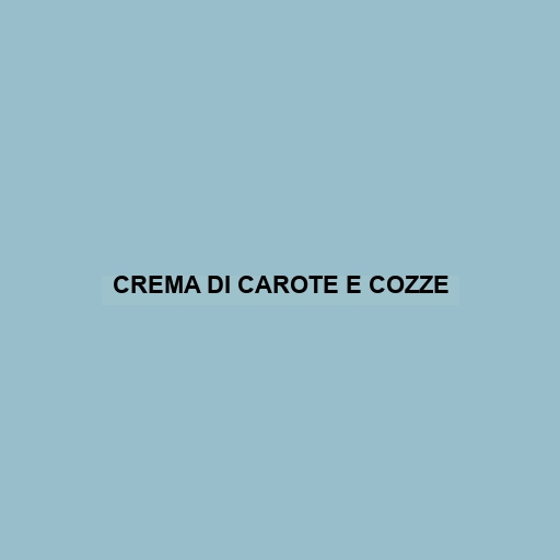 Crema Di Carote E Cozze