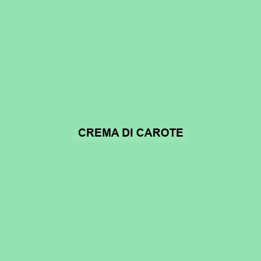 Crema Di Carote