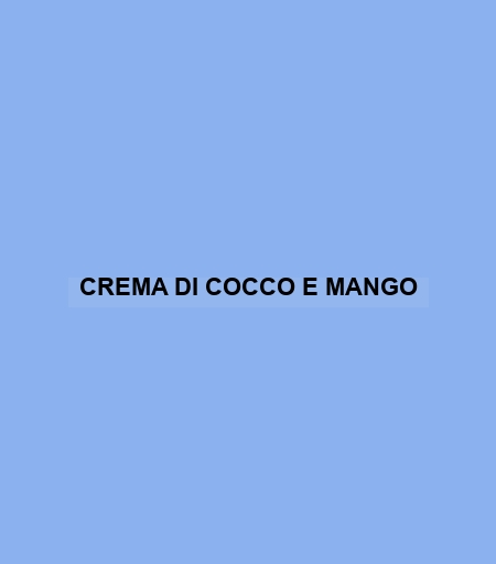 Crema Di Cocco E Mango