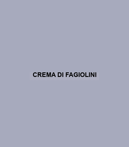 Crema Di Fagiolini