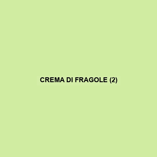 Crema Di Fragole (2)