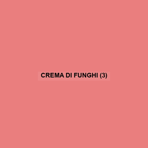 Crema Di Funghi (3)