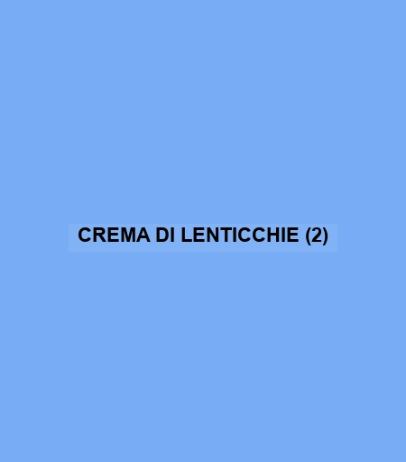 Crema Di Lenticchie (2)