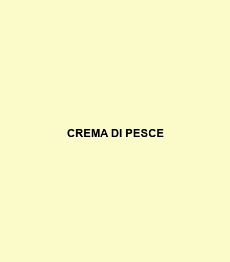 Crema Di Pesce