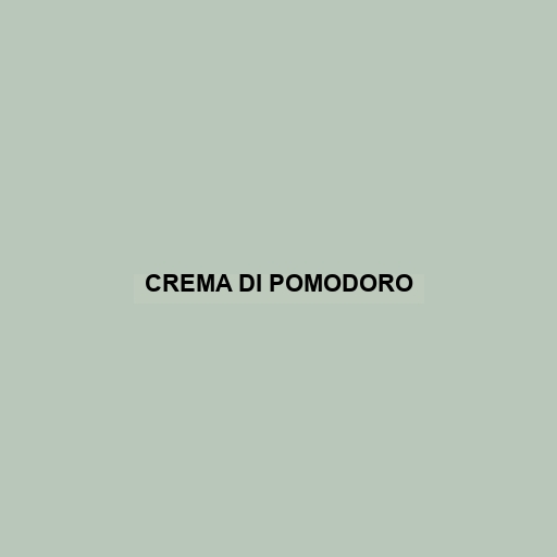 Crema Di Pomodoro