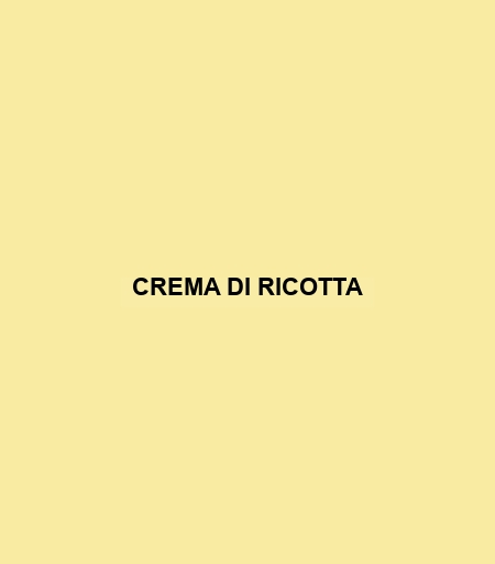 Crema Di Ricotta