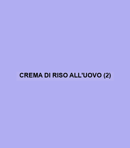 Crema Di Riso All'uovo (2)