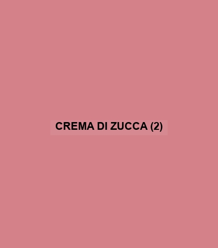 Crema Di Zucca (2)