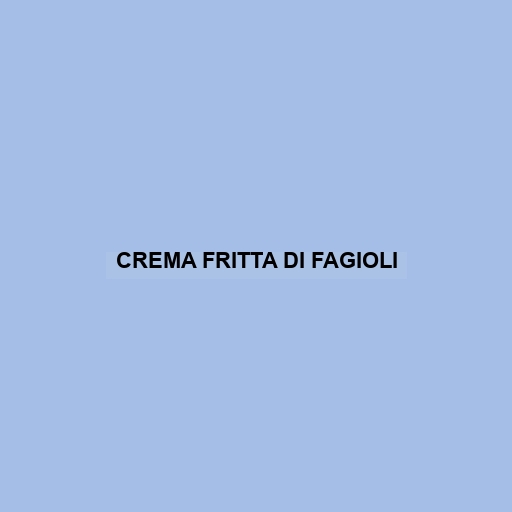 Crema Fritta Di Fagioli