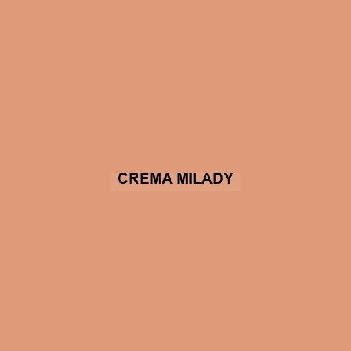 Crema Milady