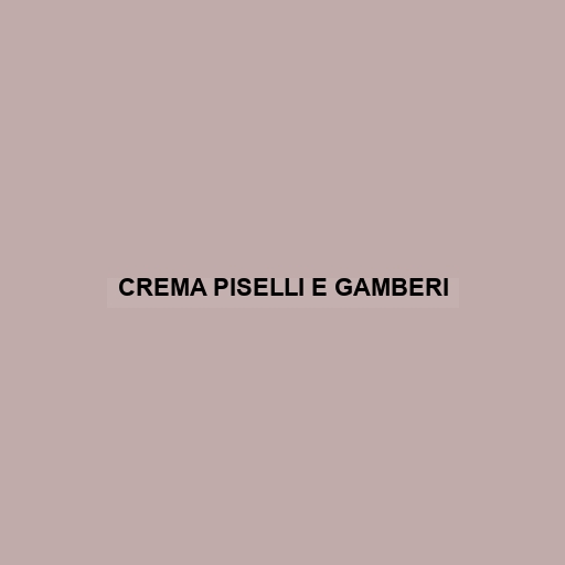 Crema Piselli E Gamberi