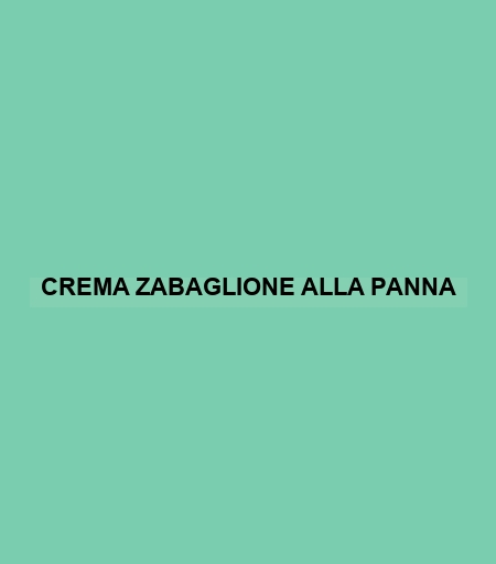 Crema Zabaglione Alla Panna