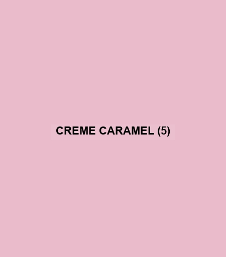 Creme Caramel (5)