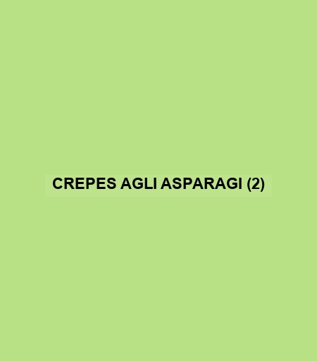 Crepes Agli Asparagi (2)