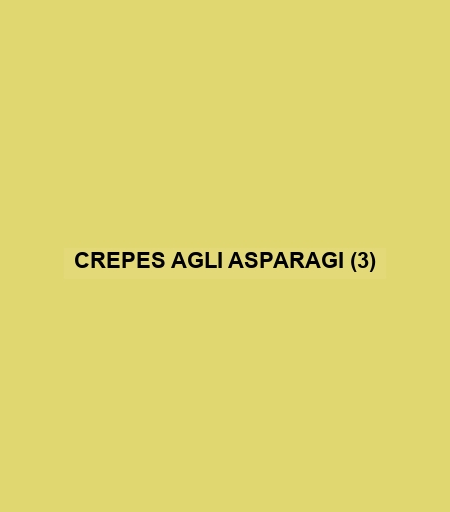 Crepes Agli Asparagi (3)