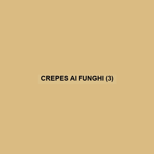 Crepes Ai Funghi (3)