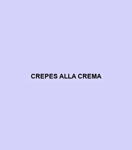 Crepes Alla Crema