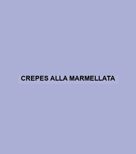 Crepes Alla Marmellata