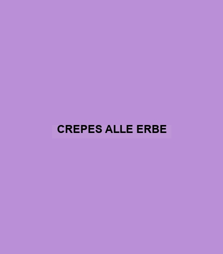 Crepes Alle Erbe