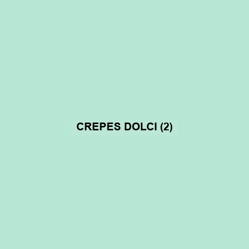 Crepes Dolci (2)