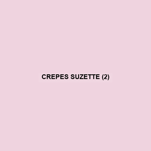 Crepes Suzette (2)