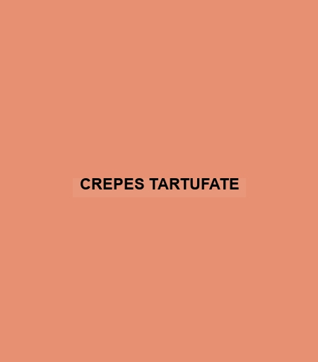 Crepes Tartufate