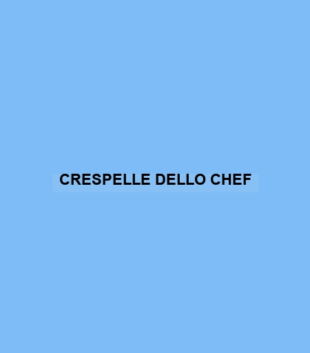 Crespelle Dello Chef