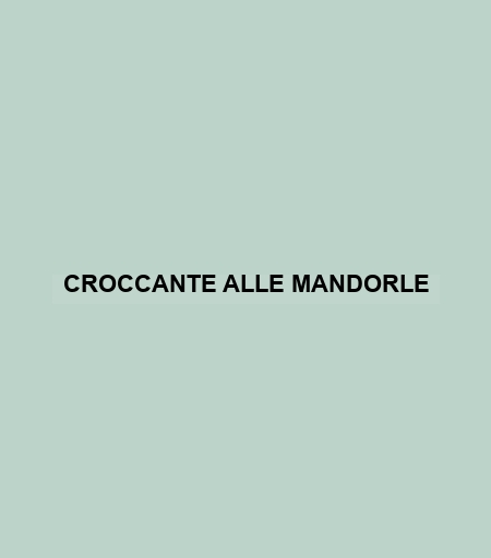 Croccante Alle Mandorle