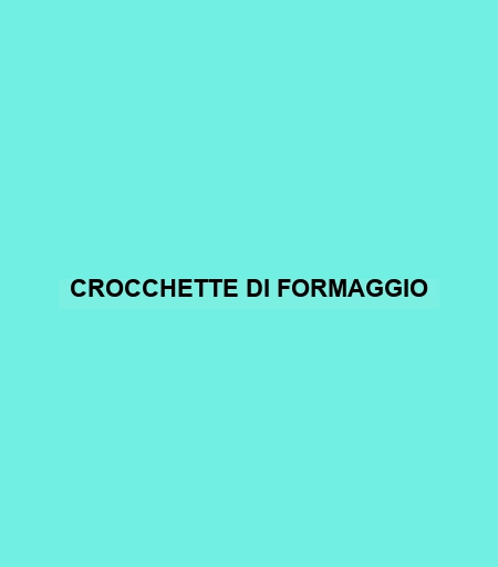 Crocchette Di Formaggio