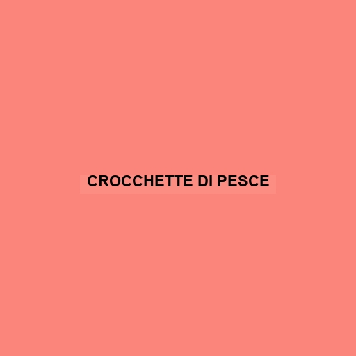 Crocchette Di Pesce