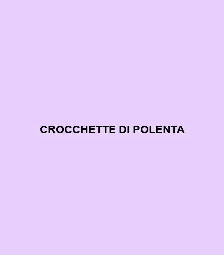 Crocchette Di Polenta